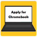 Apply for Chromebook